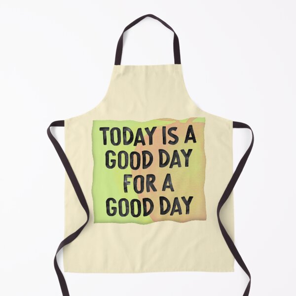 Item preview, Today Is A Good Day Yellow Motivation designed and sold by sharedipmemes.