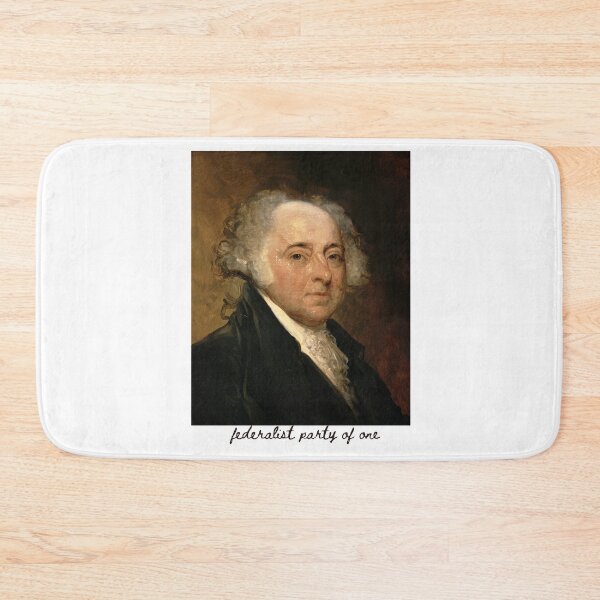 Item preview, John Adams Federalist Party of One designed and sold by historiansco.