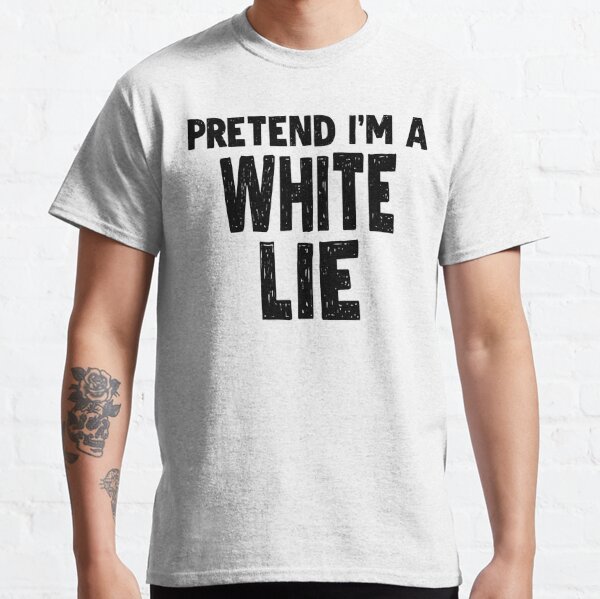 White Lie Party Little White Lie Party T-Shirts | Redbubble