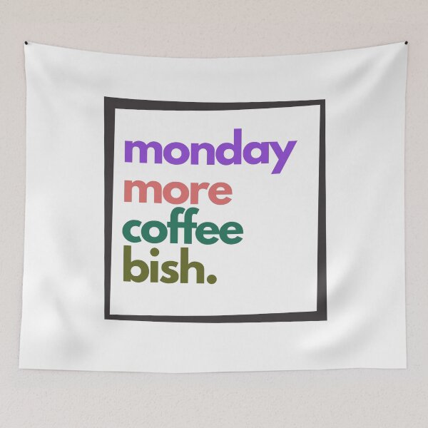 Item preview, Monday More Coffee Bish designed and sold by aboniteblanc.