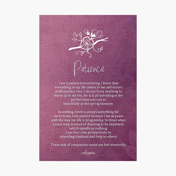 Affirmation - Patience Photographic Print