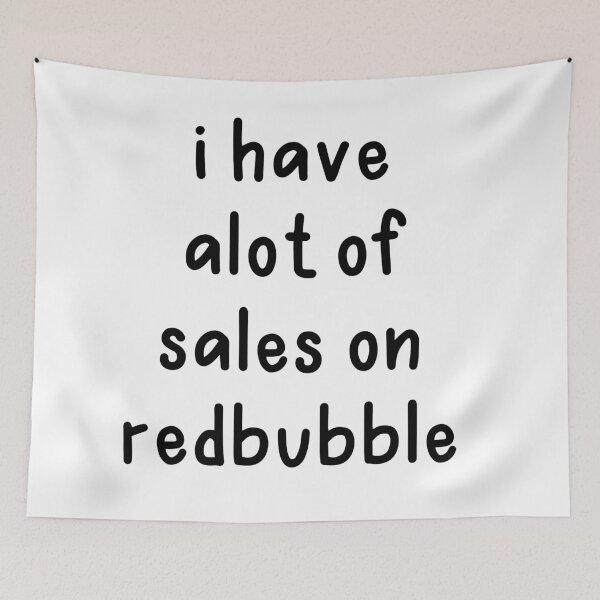 Item preview, I Have A lot Of Sales On Redbubble, White Lie Party designed and sold by ravenmandyshop.