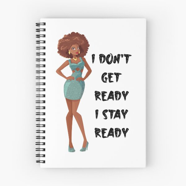 Item preview, I don't get ready I stay ready Chi Chi Devayne designed and sold by mahmoudoops.