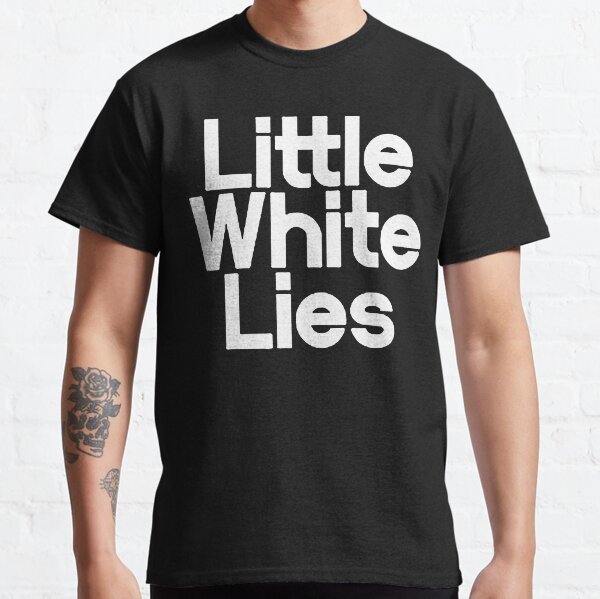 Little White Lie Party TShirts Redbubble