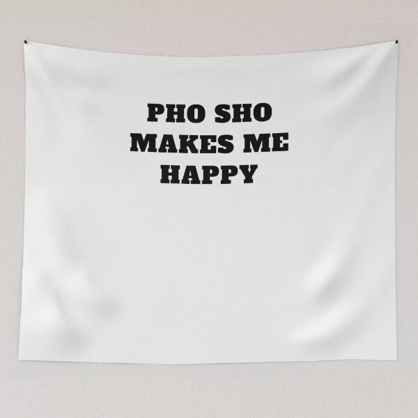 Item preview, Pho sho makes me happy vietnamese food designed and sold by Jeangel97.