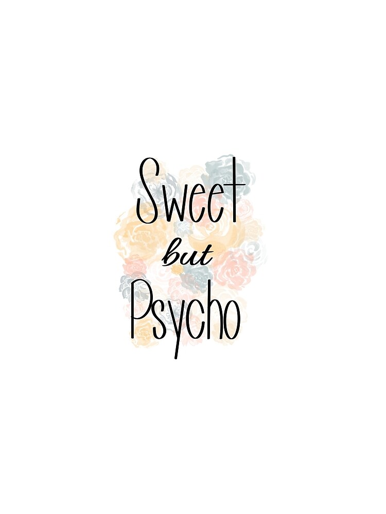 sweet but psycho t shirt uk