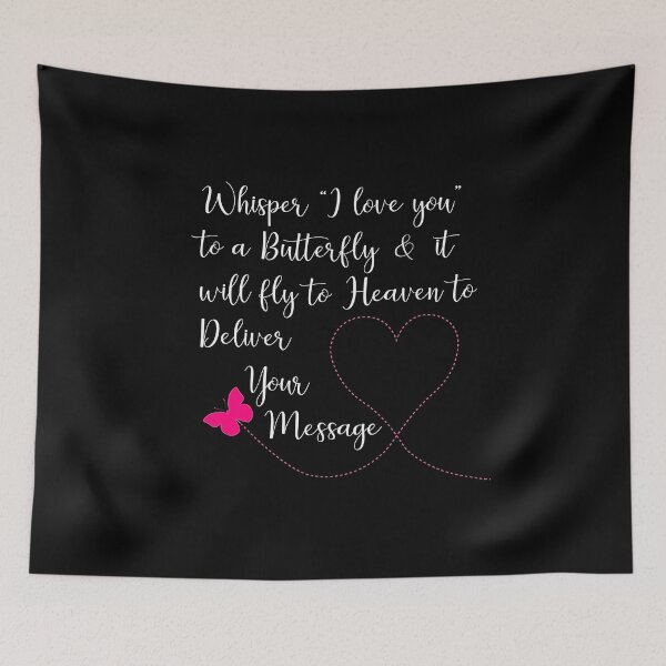 Item preview, Whisper I Love You to a Butterfly & it Will Fly To design designed and sold by nikkidawn74.