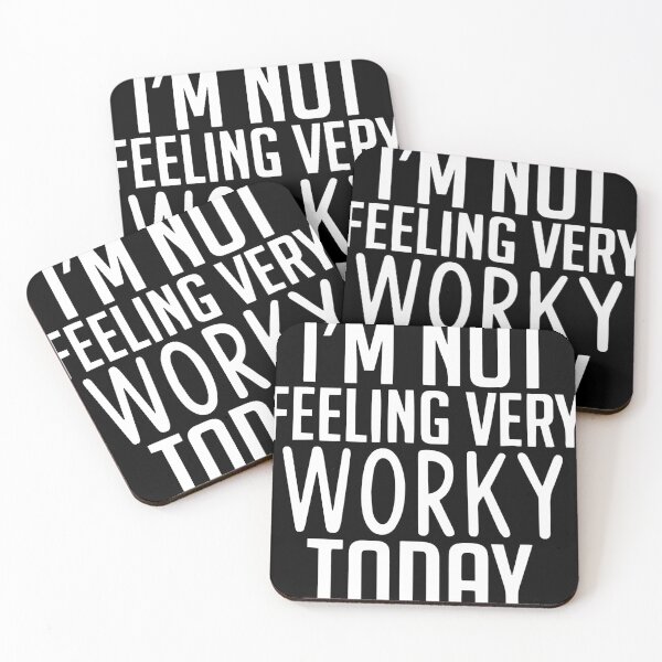 Item preview, I'm not feeling very worky today designed and sold by KhanWill.