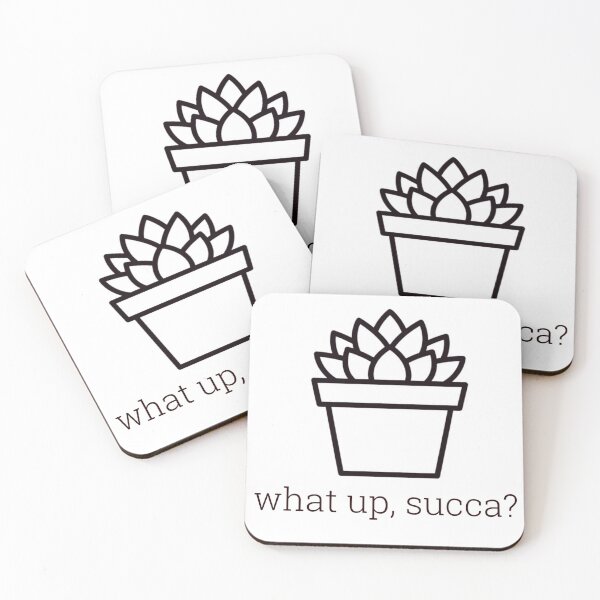 Item preview, What up, succa?  Succulents. Plant life.  designed and sold by RoyalTacoBelle.