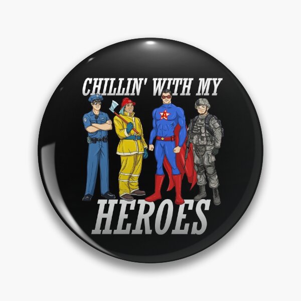 Item preview, Chillin' With My Heroes Super Hero Policeman Soldier Fireman Gear designed and sold by DynamicDesign.