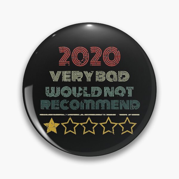 Item preview, 2020 Very Bad Would Not Recomend designed and sold by johnmgr21.