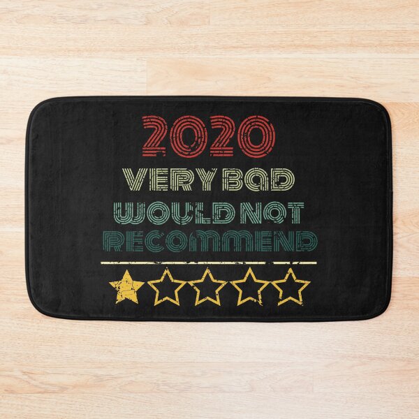 Item preview, 2020 Very Bad Would Not Recomend designed and sold by johnmgr21.