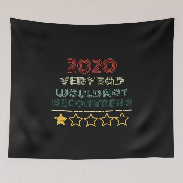 Item preview, 2020 Very Bad Would Not Recomend designed and sold by johnmgr21.