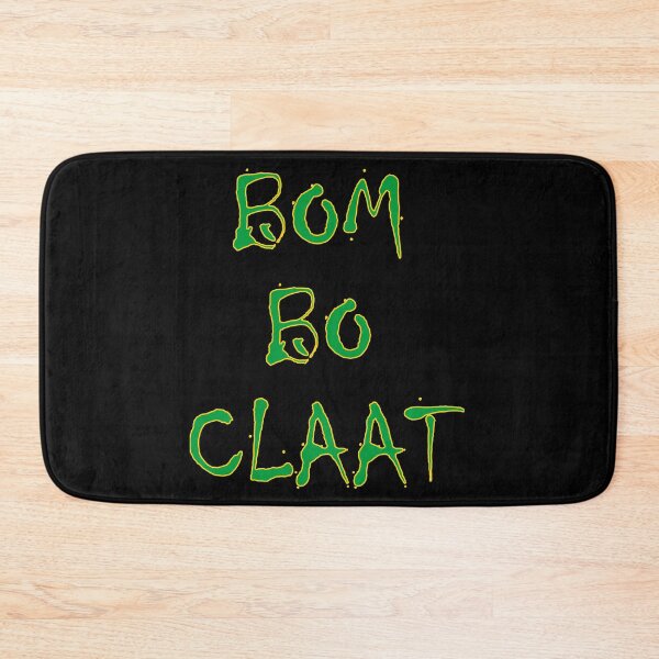 Item preview, Bomboclaat Funny Jamaican Saying designed and sold by Obiscidan.
