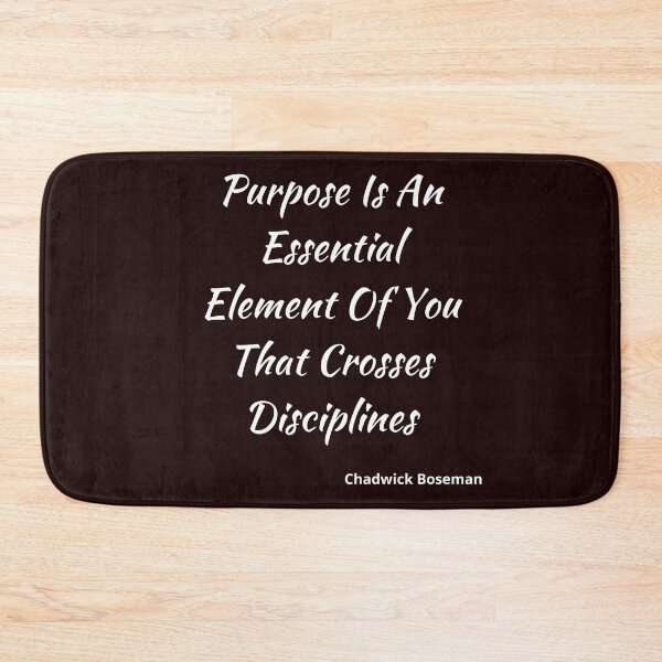 Item preview, Chadwick Boseman-Purpose Is An Essential Element Of You That Crosses Disciplines designed and sold by Trendi61.