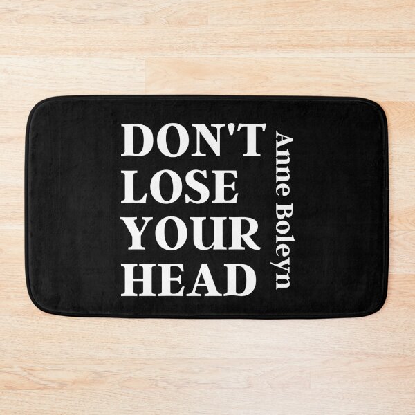 Item preview,  Don't Lose Your Head | Anne Boleyn 2 designed and sold by KauzSL.