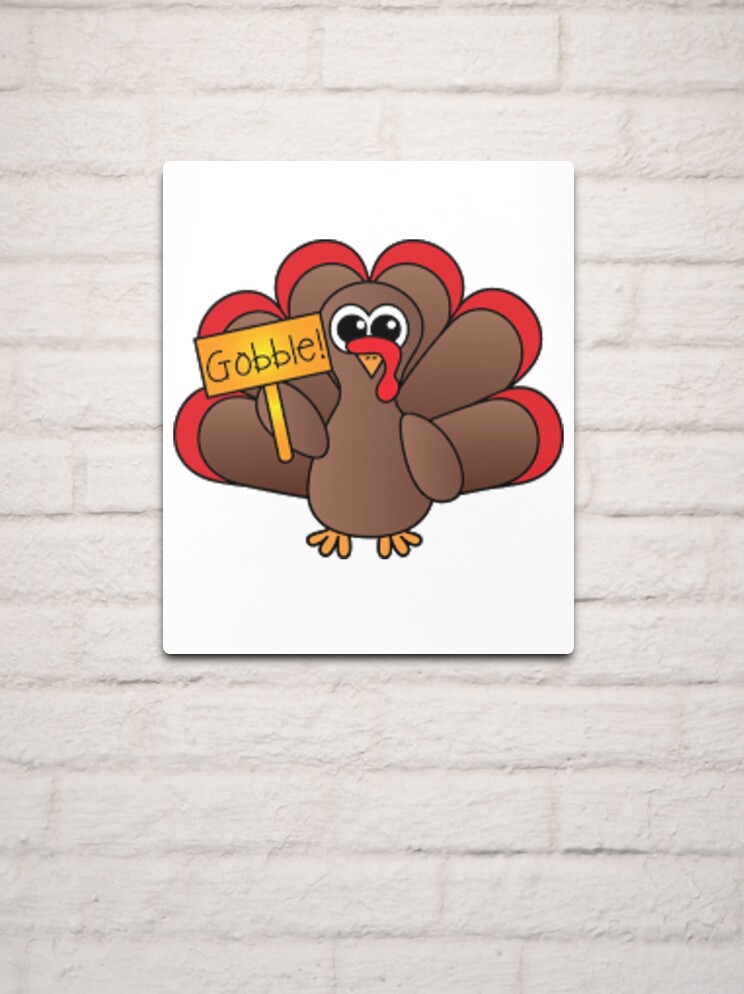 Thanksgiving-cute turkey-gobble Metal Print for Sale by BamzArt