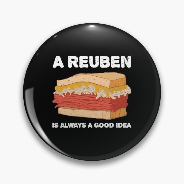 Item preview, Always A Good Idea Grilled Reuben Sandwich design designed and sold by jakehughes2015.