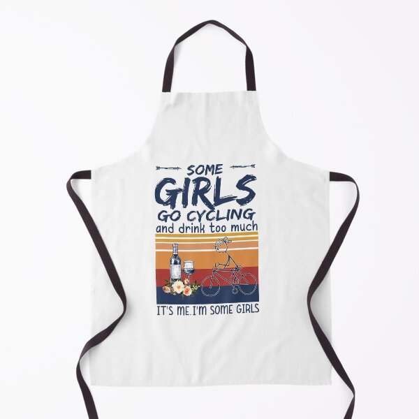 Item preview, Some girls go cycling and drink too much designed and sold by Giraud94.