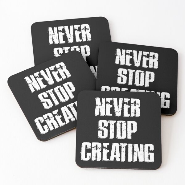 Item preview, NEVER STOP CREATING designed and sold by Adrian Alford Photography.