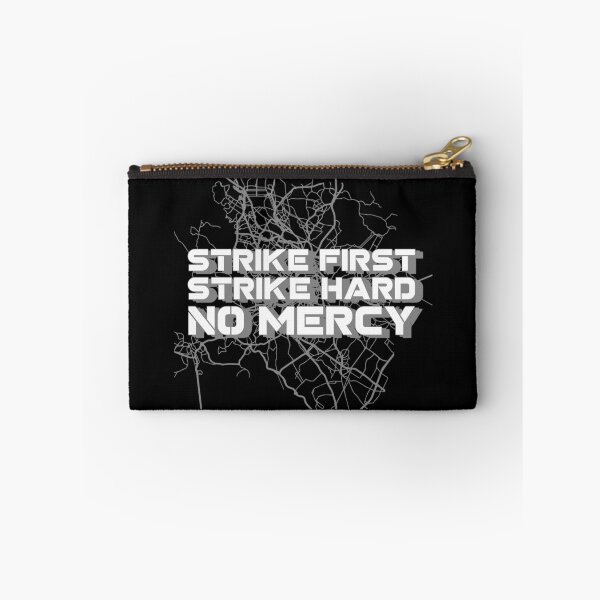 Item preview, Strike First. Strike Hard. No Mercy. designed and sold by gapanet.