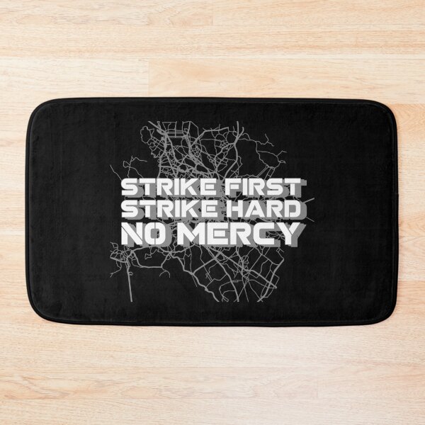 Item preview, Strike First. Strike Hard. No Mercy. designed and sold by gapanet.