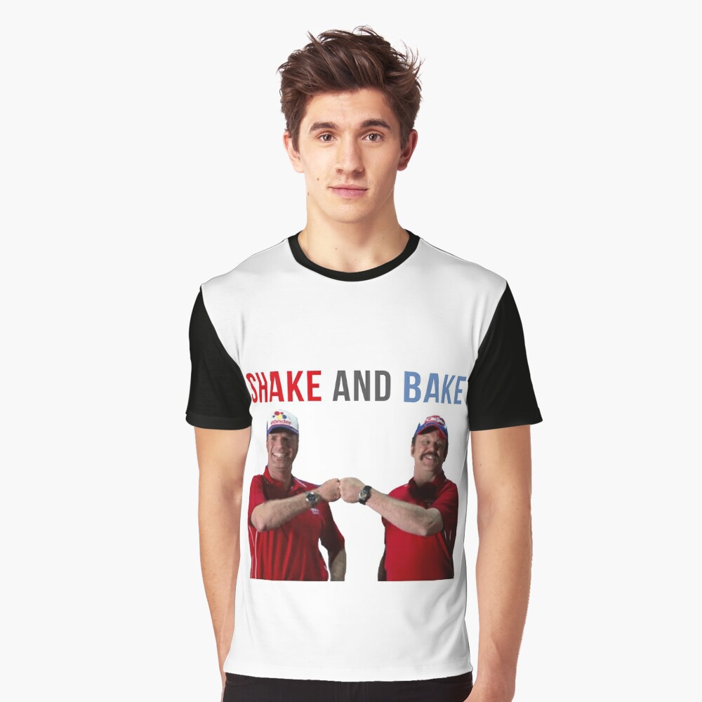 Nicky Bobby: Shake And Bake Shirt