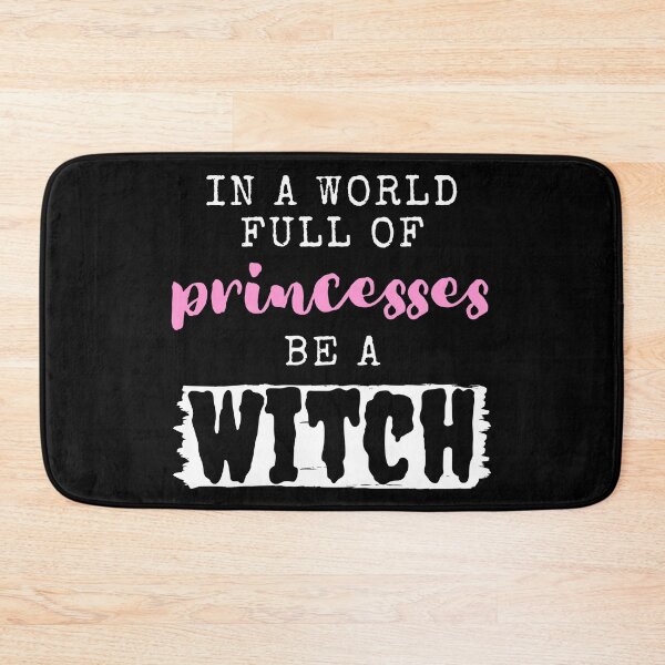 Item preview, In A World Full Of Princesses Be A Witch  designed and sold by littleprints.