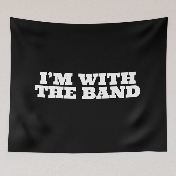 Item preview, I'm With The Band designed and sold by Feel-GoodPrints.