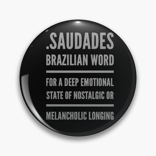 Item preview, What is Saudades? Cool products with Brazilian words. designed and sold by Mya4You.
