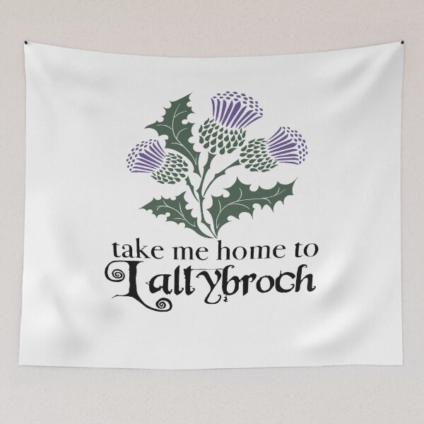 Item preview, Take me home to Lallybroch designed and sold by GlendaMason.