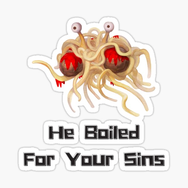 Artikel-Vorschau von Fliegendes Spaghetti-Monster - Er kochte für Ihre Sünden, designt und verkauft von sherwinc.