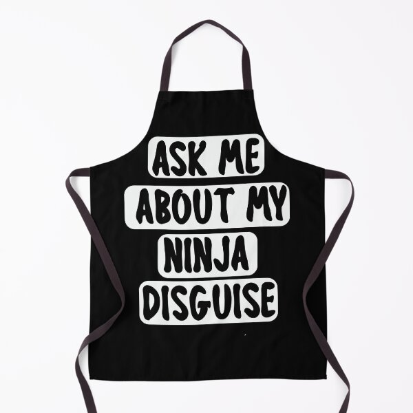 Item preview, Ask Me About My Ninja Disguise designed and sold by sayedul987034.