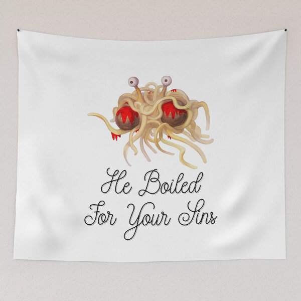 Item preview, Flying Spaghetti Monster - He Boiled For Your Sins designed and sold by sherwinc.