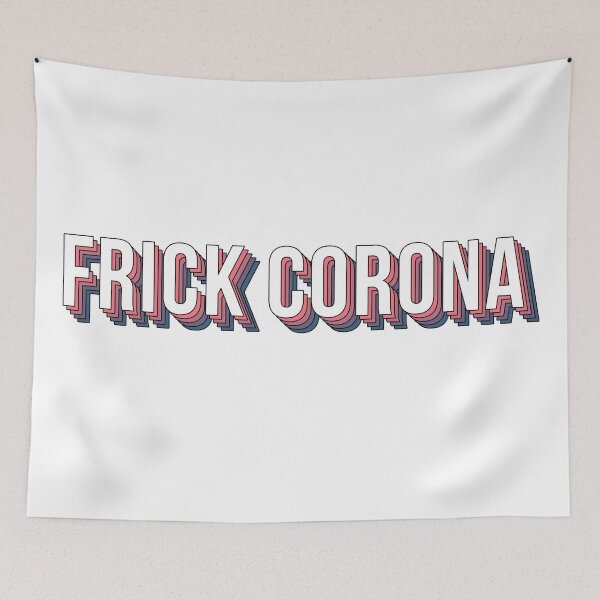 Item preview, Frick Corona Virus designed and sold by hughhhogan.