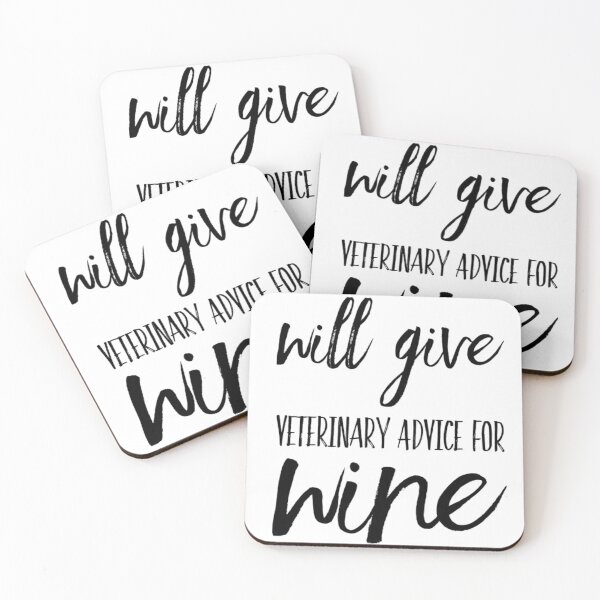 Item preview, Will Give Veterinary Advice for Wine designed and sold by CJCTEES.