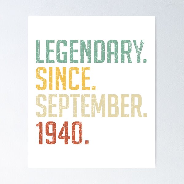 Item preview, Legendary Since September 1940 80th Birthday Gift 80 Years Old Vintage September 1940 designed and sold by Takatv.