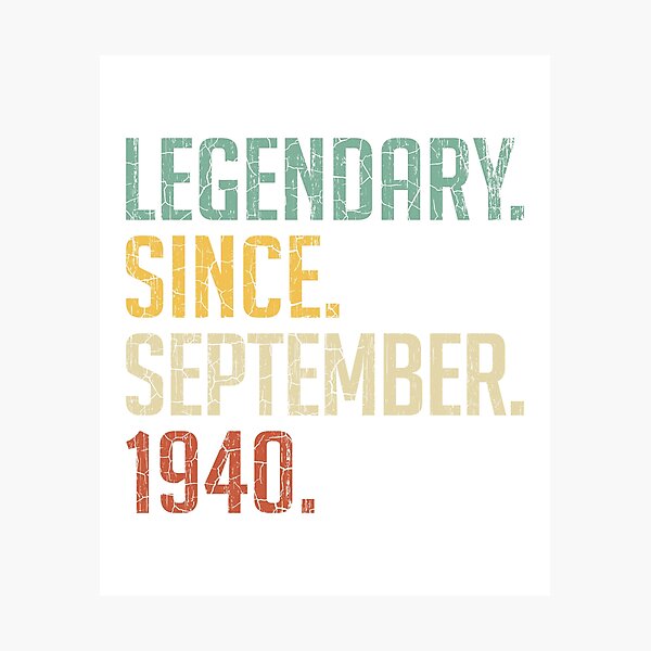 Item preview, Legendary Since September 1940 80th Birthday Gift 80 Years Old Vintage September 1940 designed and sold by Takatv.
