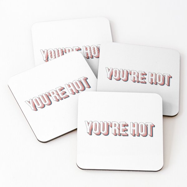 Item preview, You're Hot designed and sold by hughhhogan.