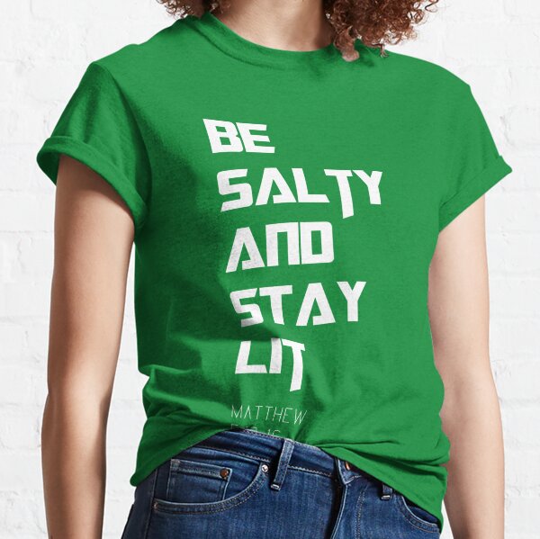 Stay Salty T-Shirts for Sale