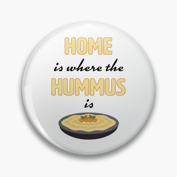 Item preview, Home is Where the Hummus is designed and sold by Hiptonic.