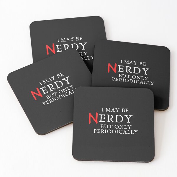 Item preview, I May Be Nerdy But Only Periodically Funny Science T Shirt designed and sold by berryQ.