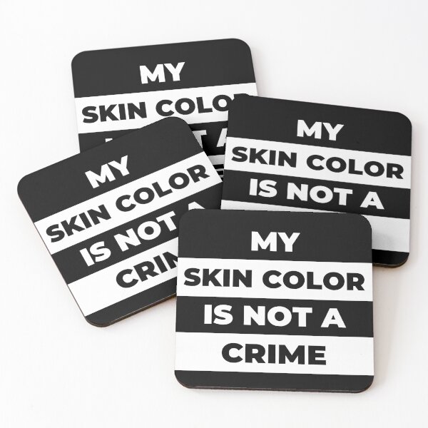 Item preview, My skin color is not a crime designed and sold by nimitkhurana.