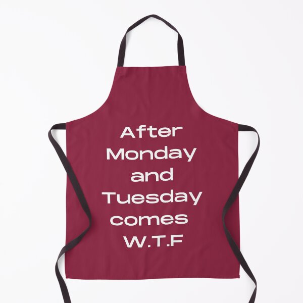 Item preview, After Monday Tuesday comes WTF designed and sold by Felicity-K.