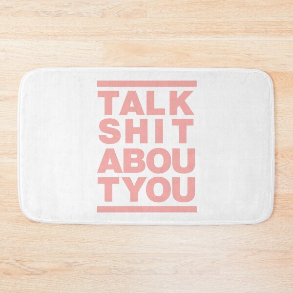 Item preview, Talk Shi About You College Quote designed and sold by elhefe.
