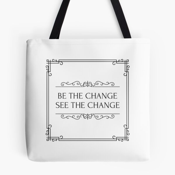 Item preview, Be the Change, See the Change designed and sold by GGsCreations.