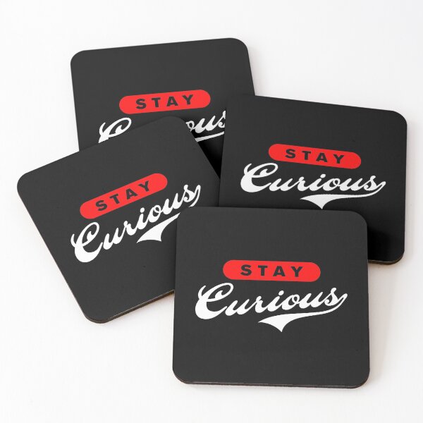 Item preview, Stay Curious designed and sold by Syahrasi.