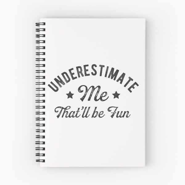 Item preview, Underestimate Me That'll Be Fun Sarcastic Quote Funny Motivational Gift designed and sold by alenaz.