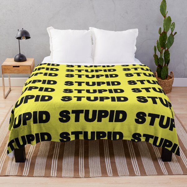 Item preview, STUPID designed and sold by Poptopia.