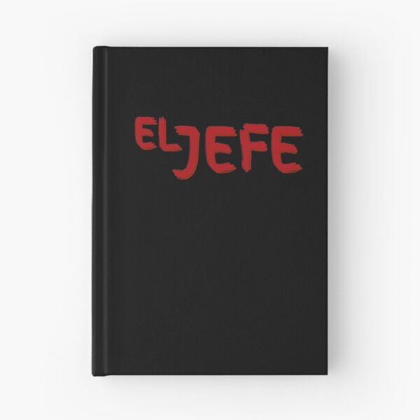 Item preview, El Jefe - The Boss - Patrón designed and sold by csaron92.